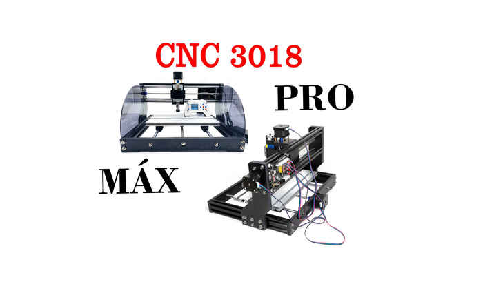 Serie CNC 3018/ PRO/ MÁX